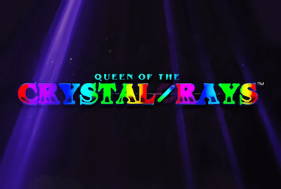 Queen of The Crystal Rays